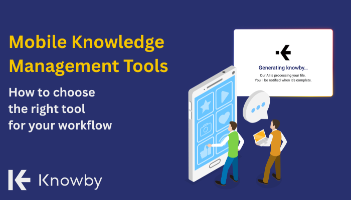 Mobile Knowledge Management Tools for Factory Teams
